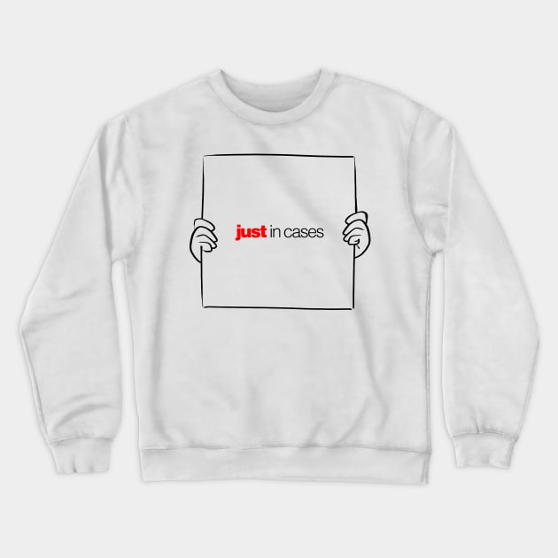 Just In Cases - Love Actually Crewneck Sweatshirt by Nightwing Futures